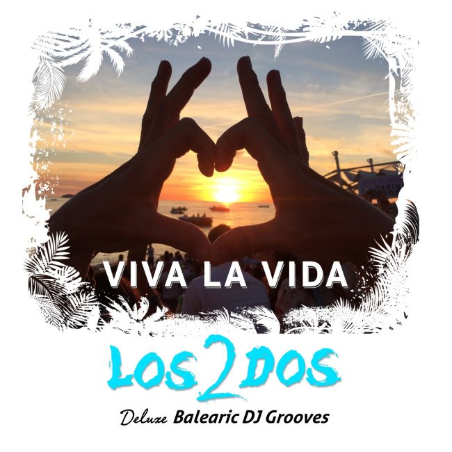 Los2dos_VivaLaVida_Cover2026_v1 Los2dos neue Single 2026 – „Viva la Vida“ jetzt auf allen Streaming-Services hören.