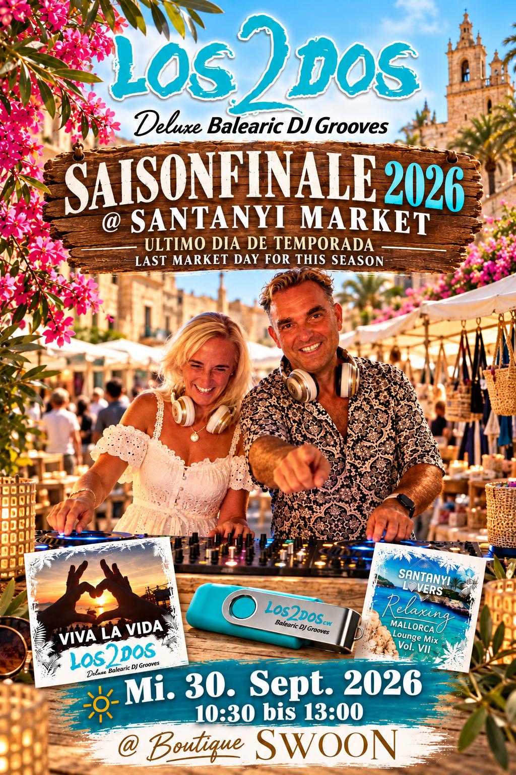 Los2dos Saisonfinale 2026 auf dem Santanyí Markt Mallorca – Balearic DJ Grooves mit Andrea und Oliver Macha bei Boutique SWOON